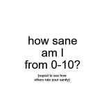 how sane am I?