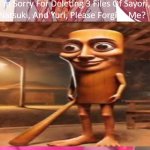 Me Ruining A Fill In Meme #202 | OH NO IT'S TUNG TUNG SAHUR | image tagged in ruin this fill in meme 202 | made w/ Imgflip meme maker