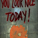 You Look Nice Today!