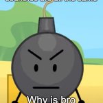 Why is bro angy like that | When someone says Slavic countries are all the same; Why is bro angy like that | image tagged in why is bro angy like that,slavic lives matter | made w/ Imgflip meme maker