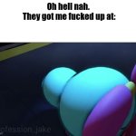 Oh hell nah. They got me fucked up at: template