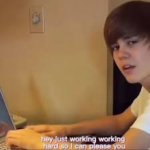 Working hard to please you