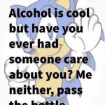 Alcohol is cool meme