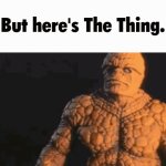here's the thing
