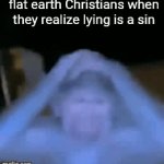 globes is balls | image tagged in gifs,flat earth | made w/ Imgflip video-to-gif maker