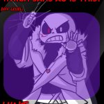 Which Sans AU is this? 3 panel guessing temp meme
