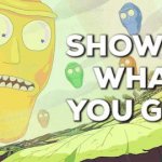 Show me what you got
