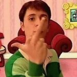 Steve giving you the bird