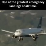 One Of The Greatest Emergency Landings Of All Time | image tagged in gifs,goated landing | made w/ Imgflip video-to-gif maker