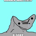 Kamala Walz 2028 | KAMALA WALZ 2028; BLOORP | image tagged in wojek brainlet npc | made w/ Imgflip meme maker