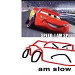 Am speed Am slow meme