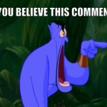Can you believe this comment??? meme