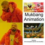 Content farms sucks | Mukbang Animation; Mukbang
(From SpongeBob episode “Just One Bite”) | image tagged in memes,drake hotline bling | made w/ Imgflip meme maker