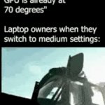 Laptops suck, even the expensive ones | image tagged in gifs,memes,funny,funny memes | made w/ Imgflip video-to-gif maker