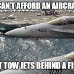 Slavic Aircraft Carrier | WHEN YOU CAN’T AFFORD AN AIRCRAFT CARRIER; SO YOU JUST TOW JETS BEHIND A FISHING BOAT | image tagged in slavic aircraft carrier,slavic lives matter,slavic air | made w/ Imgflip meme maker