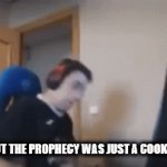 Bruh | FINDING OUT THE PROPHECY WAS JUST A COOKING RECIPE | image tagged in gifs,knihtmare,funny,relatable,gaming | made w/ Imgflip video-to-gif maker
