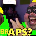 W BRAPS? meme