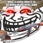 Karen troll