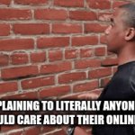 privacy matters | ME EXPLAINING TO LITERALLY ANYONE THAT THEY SHOULD CARE ABOUT THEIR ONLINE PRIVACY | image tagged in gifs,talking to wall,privacy,data,online | made w/ Imgflip video-to-gif maker
