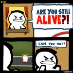 Are you still Alive