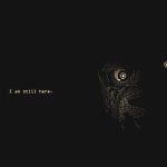 i am still here