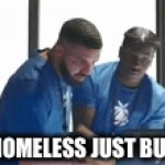 It’s obvious | IF YOUR HOMELESS JUST BUY A HOUSE | image tagged in gifs,internet | made w/ Imgflip video-to-gif maker