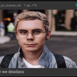 street_rat - Are we deadass