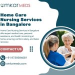 Home Care Nursing Services in Bangalore