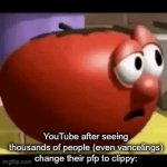 YouTube is actually evil rn | YouTube after seeing thousands of people (even vancelings) change their pfp to clippy: | image tagged in gifs,clippy | made w/ Imgflip video-to-gif maker