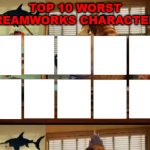top 10 worst dreamworks characters