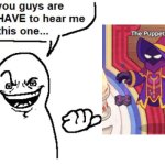 Yeah I also play Prodigy (DAYUMM WHY IS HE THE HOTTEST THING IN THE GAMMEEEE) Please don't harass me | image tagged in hear me out,prodigy,you have been eternally cursed for reading the tags,memes | made w/ Imgflip meme maker