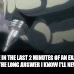 Speed | ME IN THE LAST 2 MINUTES OF AN EXAM WRITING THE LONG ANSWER I KNOW I'LL NEVER FINISH | image tagged in gifs,memes,school,exams | made w/ Imgflip video-to-gif maker