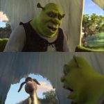 Sherk yelling at donkey