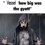 Vessel meme