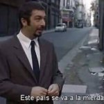 este país se va a la mierda