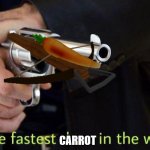 Bunny be like: | CARROT | image tagged in fastest draw in the west,roblox piggy,roblox meme | made w/ Imgflip meme maker