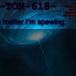 TON-618 announcement template template