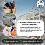 Commercial Construction Services in Khorda