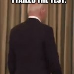 This is a title | LEAVING THE CLASS KNOWING DAMN WELL I FAILED THE TEST: | image tagged in gifs,ahhhhhhhhhhhhh | made w/ Imgflip video-to-gif maker