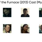 Out of the Furnace (2013) Cast (My Style)