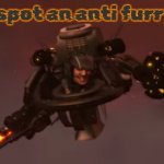 I spot an anti furry
