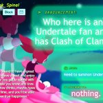 I made a clan and I need ppl. | Who here is an Undertale fan and has Clash of Clans? Need to summon Understream. nothing. | image tagged in clash of clans,i need people | made w/ Imgflip meme maker