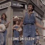 Come on Eileen