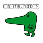G.E.M. | HIGGLYTOWN HEROES | image tagged in nose | made w/ Imgflip meme maker
