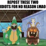 Repost these idiots for no reason lmao meme