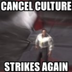 cancel culture strikes again