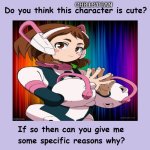 do you think ochaco is cute ? | CHRISTIAN | image tagged in do you think this character is cute,my hero academia,anime,christianity,jews,ochaco | made w/ Imgflip meme maker