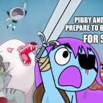 Pibby and everyone prepare to battle | PIBBY AND EVERYONE PREPARE TO BATTLE ROBLOX; FOR SCHLEP | image tagged in pibby and everyone prepare to battle | made w/ Imgflip meme maker