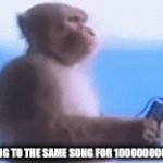Have you ever stuck on a song? | ME LISTENING TO THE SAME SONG FOR 10000000000 TIMES | image tagged in gifs,song,memes,funny,funny memes,fun | made w/ Imgflip video-to-gif maker