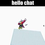 hello chat tenna GIF Template